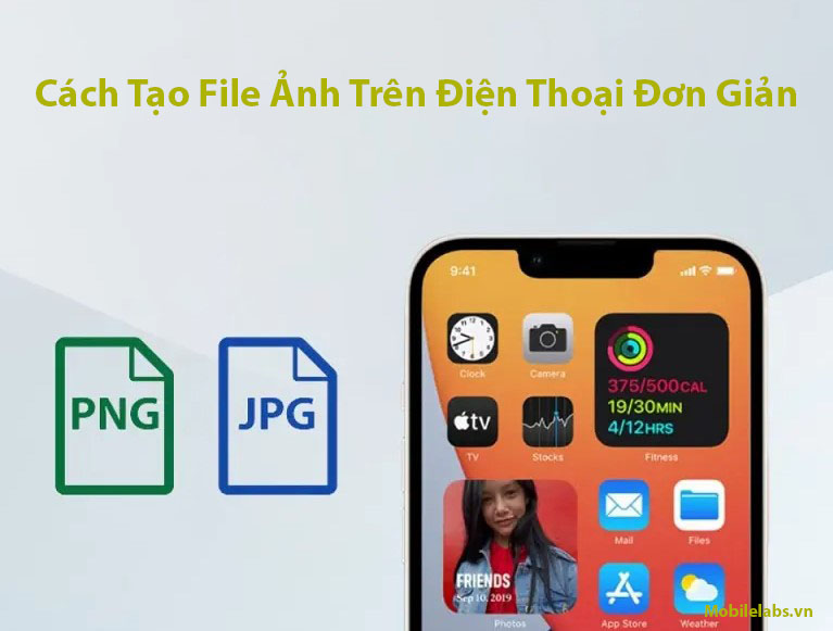 Cách Tạo File Ảnh Trên Điện Thoại Đơn Giản